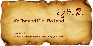 Ábrahám Roland névjegykártya